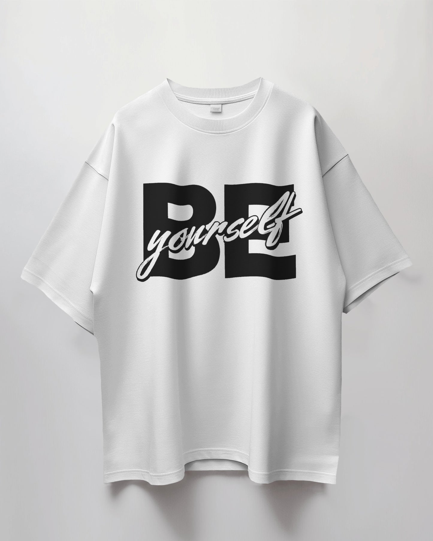Oversized Be Yourself